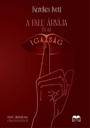 A falu árvája és az igazság