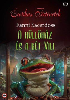 A hüllőház és a két Vili