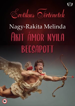 Akit Ámor nyila becsapott