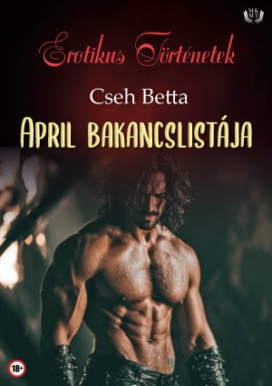 April bakancslistája