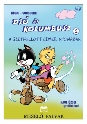 Dió és Kolumbusz - A széthullott címer nyomában