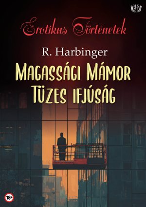 Magassági mámor és a Tüzes ifjúság