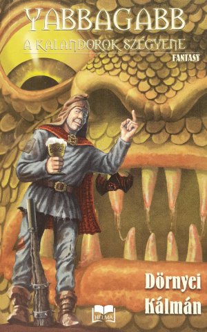 Yabbagabb a kalandorok szégyene