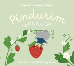 Pindurím - Versek és mondókák